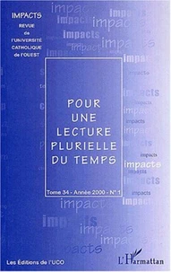 Impacts Tome 34 N° 1/2000 : Pour une lecture plurielle du temps