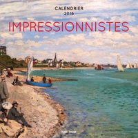  Collectif - Impressionnistes Calendrier 2016.