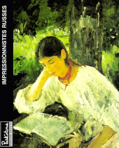  Collectif - Impressionnistes Russes : Russian Impressionnists : Russische Impressionisten.