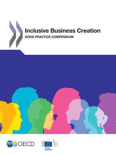 Inclusive Business Creation. Good Practice Compendium