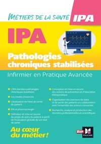  Collectif - Infirmier en Pratique Avancée - IPA - Pathologies chroniques stabilisées.