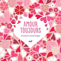 Instant coloriage - Amour toujours
