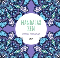 Instant coloriage - Mandalas zen