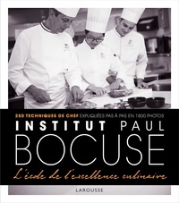  Collectif - Institut Bocuse - L'école de l'excellence culinaire.