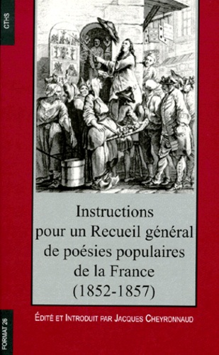  Collectif - Instructions pour un recueil général des poésies populaires de la France - 1852-1857.