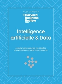  Collectif et Chantal Dussuel - Intelligence artificielle & Data - Comment mieux analyser vos données, les exploiter et en saisir to.