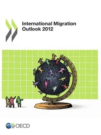 International migration outlook 2012 (anglais)