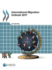  Collectif - International Migration Outlook 2017.