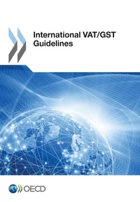  Collectif - International VAT/GST Guidelines.