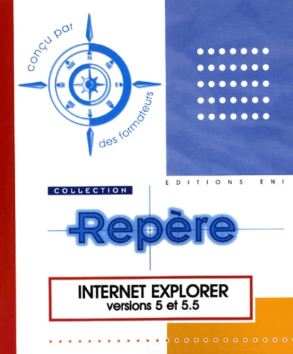  Collectif - Internet Explorer Versions 5 Et 5.5.