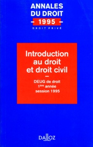  Collectif - Introduction au droit et droit civil - DEUG de droit, 1ère année, session 199.