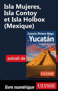  Collectif - Isla Mujeres, Isla Contoy et Isla Holbox (Mexique).
