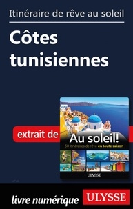  Collectif - Itinéraire de rêve au soleil - Côtes tunisiennes.