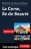GUIDE DE VOYAGE  Itinéraire de rêve en France - La Corse, île de Beauté