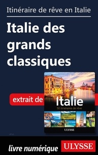  Collectif - Itinéraire de rêve en Italie - Italie des grands classiques.