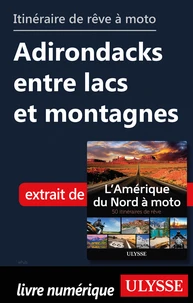Itinéraire de rêve moto - Adirondacks entre lacs et montagnes