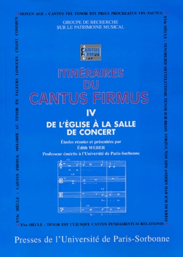  Collectif - Itinéraires du Cantus Firmus - Tome 4, De l'église à la salle de concert.