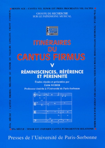  Collectif - Itinéraires du Cantus Firmus. - Tome 5, Réminiscences, référence et pérennité.