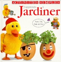  Collectif - J'Apprends A Jardiner.
