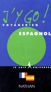  Collectif - J'Y Go, Voyager En Espagnol.