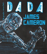  Collectif et Antoine Ullmann - James Cameron (revue DADA 282).