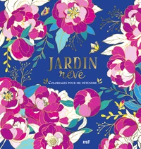 Jardins rêvés - Version Collector - Coloriages pour me détendre