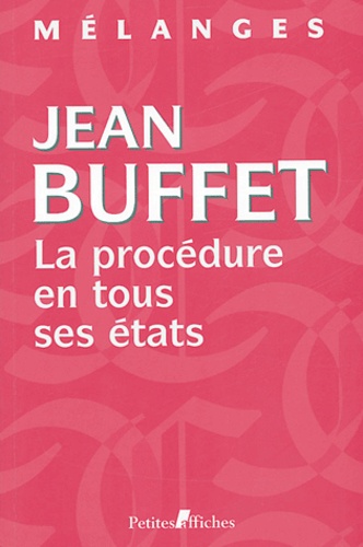  Collectif - Jean Buffet - La procédure en tous ses états.