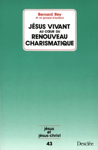 Jésus vivant coeur du renouveau