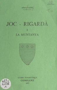 Joc-Rigardà (1). La muntanya