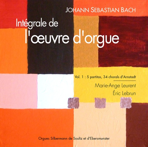  Collectif - Johann Sabastian Bach - Intégrale de l'oeuvre d'orgue.