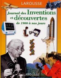 Collectif - Journal Des Inventions Et Decouvertes De 1900 A Nos Jours.
