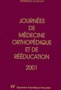  Collectif - Journees De Medecine Orthopedique Et De Reeducation 2001.