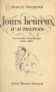 Jours heureux d'autrefois