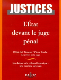  Collectif - Justices N° 2 : L'Etat Devant Le Juge Penal.