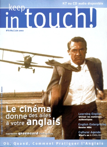  Collectif - Keep In Touch ! N° 8 Mai/Juin 2000 : Le Cinema Donne Des Ailes A Votre Anglais. Revue Avec Cassette Audio.