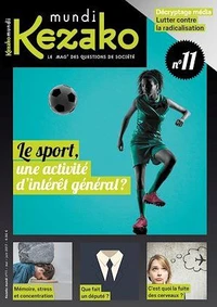 Kezako Mundi 11 - Mai-juin 2017