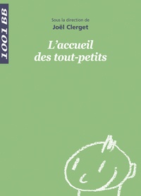  Collectif - L'accueil des tout-petits.