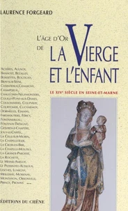 L'âge d'or de la Vierge et l'enfant