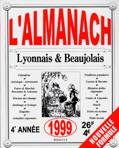  Collectif - L'Almanach Lyonnais & Beaujolais 1999.