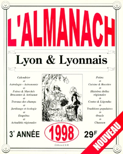  Collectif - L'Almanach. Lyon Et Lyonnais, 3eme Edition.