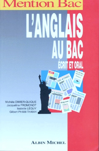  Collectif - L'Anglais Au Bac. Ecrit Et Oral, Langue Vivante 1, 2 Et 3.