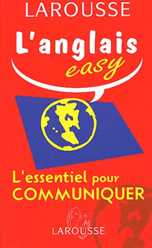  Collectif - L'Anglais Easy. L'Essentiel Pour Communiquer.