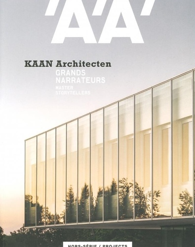  Collectif - L'Architecture d'Aujourd'hui HS Projects KAAN Architecten - février 2020.