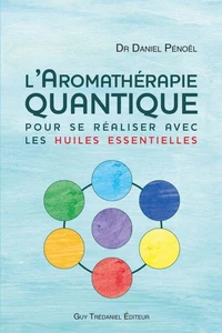 L'aromathérapie quantique