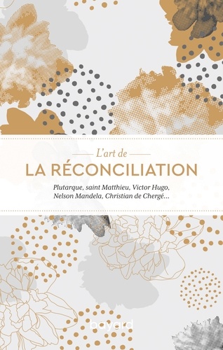  Collectif - L'art de la réconciliation.
