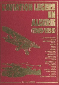 L'aviation légère en Algérie (1909-1939)
