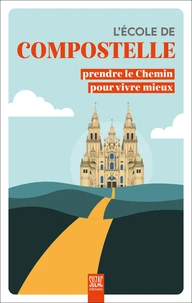 L'école de Compostelle