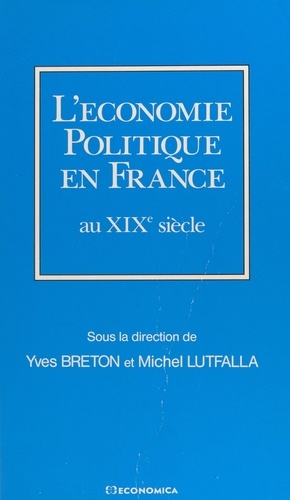 L'économie politique en France au XIXe siècle