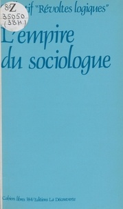  Collectif - L'Empire du sociologue.