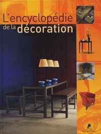  Collectif - L'encyclopédie de la décoration intérieure.